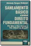 Saneamento basico como direito fundamental por que - Jurua