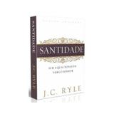 Santidade Sem a qual ninguém verá o Senhor J. C. RYLE - Editora fiel