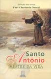Santo antonio mestre da vida - Editora santuário