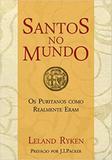 Santos no mundo - Editora fiel