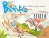 São Bento - Uma vida de muitos valores