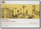 Sao carlos na esteira do tempo - 1 - Edufscar