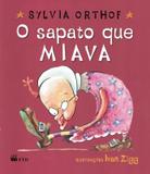 Sapato que miava, o - Ftd especiais
