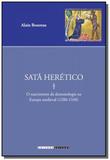 Sata heretico o nascimento da demonologia na europ - Unicamp