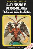 Satanismo e Demologia - O Dicionário do Diabo - Editora ciências ocultas