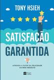 Satisfação garantida
