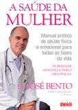 Saude Da Mulher Manual Pratico De Saude Fisica E Emocional Para Todas... / Bento - Alaude ed