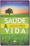 Saúde e Vida - Correio fraterno