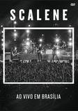 Scalene - Ao Vivo em Brasília - DVD - Som livre
