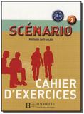 Scénario 2 (A2-B1) - Cahier dexercices - Hachette