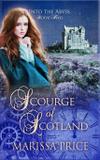 Scourge of Scotland - The literature factory