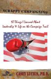 Scrappy Campaigning - Thinkaha,inc.