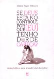 Se Deus Está no Controle, Por Que Eu Tenho Dor de Cabeça - Vida