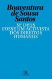 Se deus fosse um activista dos direitos humanos - Almedina brasil