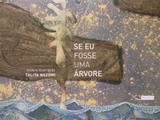 Se Eu Fosse Uma Arvore - Gaivota