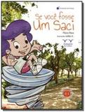 Se voce fosse um saci - acompanha cd-rom - Armazem da cultura