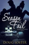 Season of Fail - Douglas w. solter
