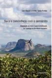 Seca e convivencia com o semiarido - Consequencia editora