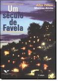 Seculo de favela, um - Fgv editora