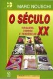 Seculo XX, o - 2º ed - Instituto piaget