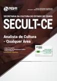 SECULT-CE - Analista de Cultura - Qualquer Área - Nova concursos