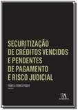 Securitizacao de creditos vencidos e pendentes de - Almedina