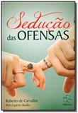 Seducao das ofensas - Alianca