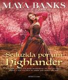 Seduzida Por Um Highlander - Vol 02 - Universo dos livros