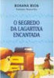 Segredo Da Lagartixa Encantada, O - Vozes