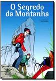 Segredo da montanha, o - Dcl