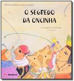 SEGREDO DA ONCINHA, O - 2a EDICAO - Moderna - paradidaticos