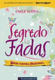 Segredo das fadas 2.3 - Magia contra pestinhas - Fundamento
