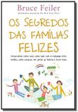 Segredo das familias felizes - Nova fronteira