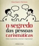 Segredo Das Pessoas Carismaticas, O - Pocket - Universo dos livros