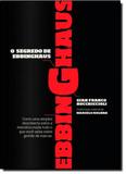 Segredo de Ebbinghus, O - Da boa prosa - livros de safra