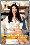 Segredo do sucesso, o - universo dos livros