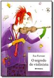 Segredo do violinista, o - Moderna - paradidaticos