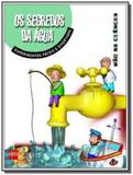 Segredos da agua, os - Sm - grupo editorial