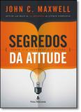 Segredos da Atitude - Thomas nelson - vida melhor