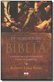 Segredos da biblia, os - a mensagem psicologia do velho testamento - Best seller