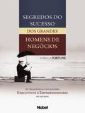 Segredos do Sucesso dos Grandes Homens de Negócio - Nobel