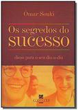 Segredos do sucesso, os: dicas para o seu dia-a-di - Elevacao