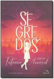 Segredos - (Pandorga) - Pandorga editora