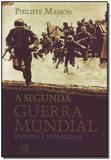 Segunda Guerra Mundial, A - Contexto