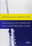 Segurança Do Trabalho Na Construção Civil