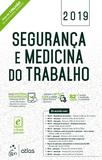 Segurança e Medicina do Trabalho
