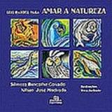 Seis razoes para amar a natureza - 1 - Escritinhas