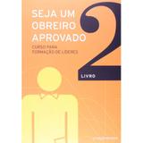 Seja um Obreiro Aprovado - Livro 2 - Vida nova