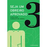 Seja um Obreiro Aprovado - Livro 3 - Vida nova