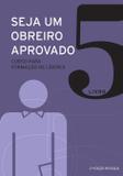 Seja um obreiro aprovado - Vol. 5 - Nova edição revisada - Vida nova